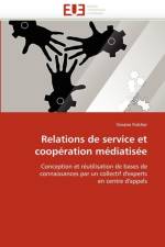 Relations de Service Et Coop ration M diatis e af Folcher-V