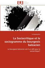 La Sociocritique Et Le Sociogramme Du Bourgeois Balzacien af Kim-I