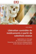 Lib ration Contr l e de M dicaments   Partir de Substituts Osseux af Verron-E