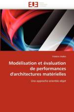 Mod lisation Et  valuation de Performances d'Architectures Mat rielles af Mallet-F