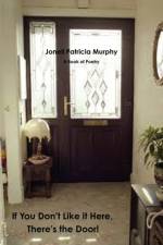 If You Don't Like it Here, There's the Door! af Jonell Patricia Murphy