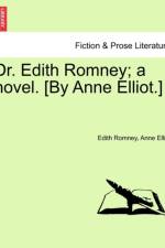 Dr. Edith Romney; A Novel. [By Anne Elliot.] af Anne Elliot