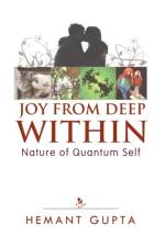 Joy From Deep Within af Hemant Gupta