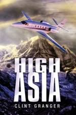 High Asia af Clint Granger