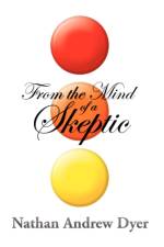 From the Mind of a Skeptic af Nathan Andrew Dyer