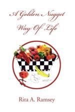A Golden Nugget Way of Life af Rita A Ramsey