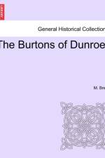 The Burtons of Dunroe. af M Brew