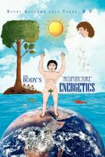 The Body's ''Acupuncture'' Energetics af Henry Delatorre