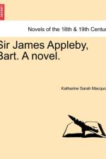 Sir James Appleby, Bart. a Novel.