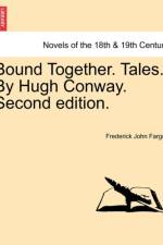 Bound Together. Tales. by Hugh Conway. Second Edition. af Frederick John Fargus