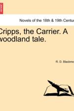 Cripps, the Carrier. a Woodland Tale. af R D Blackmore