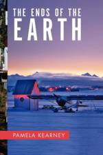 The Ends of the Earth af Pamela Kearney
