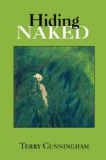 Hiding Naked af Terry Cunningham