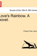 Love's Rainbow. a Novel. af Philippa Prittie Jephson