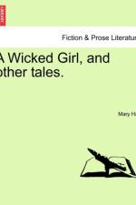 A Wicked Girl, and Other Tales. af Mary Cecil Hay