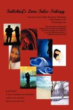 Tallchief's Love Tales Trilogy af Bill Tallchief