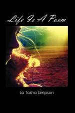 Life Is a Poem af La Tasha Simpson