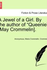 A Jewel of a Girl. by the Author of 