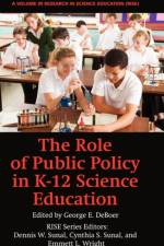 The Role of Public Policy in K-12 Science Education