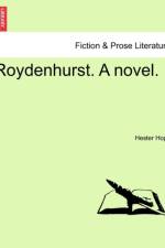 Roydenhurst. a Novel. af Hester Hope