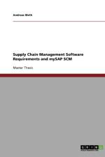 Supply Chain Management Software Requirements and mySAP SCM af Andreas Weth