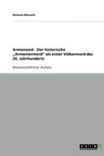 Armenozid - Der historische 
