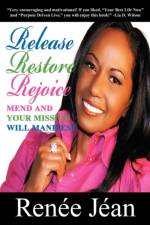 Release Restore Rejoice af Renee Jean