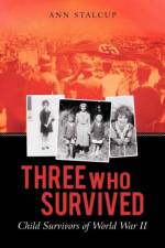 Three Who Survived af Ann Stalcup