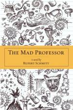The Mad Professor af Rupert Schmitt