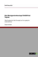 Das Managementkonzept Kaizen bei Toyota af Anett Broscheit
