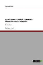 Direct Access. Direkter Zugang Zur Physiotherapie in Schweden af Tomas Leinich