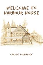 Welcome to Harbour House af Carole Borthwick