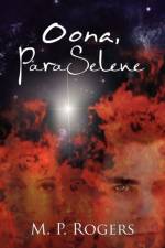 Oona, Paraselene af M P Rogers