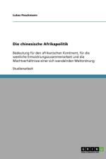 Chinesische Afrikapolitik af Lukas Peuckmann