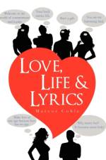 Love, Life & Lyrics af Marcus Coble
