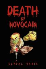 Death by Novocain af Clydal Vania