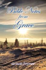Bible Notes from Grace af Grace Joyner