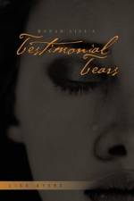 Monah Lisa's Testimonial Tears af Lisa Ayers