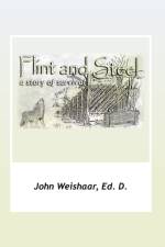 Flint and Steel af John Ed D Weishaar