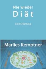 Nie wieder Diat af Marlies Kemptner