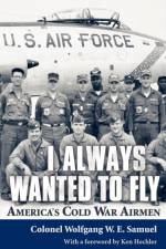 I Always Wanted to Fly af Colonel Wolfgang W.E. Samuel