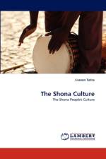 The Shona Culture af Liveson Tatira