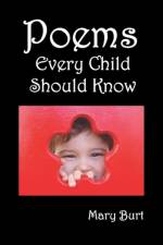 Poems Every Child Should Know af Mary Burt