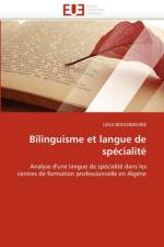 Bilinguisme Et Langue de Sp cialit af Bouchebcheb-L