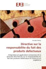 Directive sur la responsabilite du fait des produits defectueux af Rideau-A