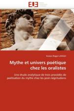 Mythe Et Univers Po tique Chez Les Oralistes af Langui-K