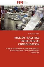 Mise En Place Des Entrep ts de Consolidation af Boete-C