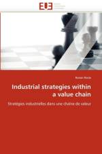 Industrial strategies within a value chain af Rocle-R