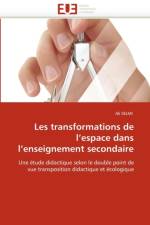 Les Transformations de L Espace Dans L Enseignement Secondaire af Selmi-A