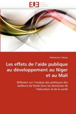 Les Effets de l''aide Publique Au D veloppement Au Niger Et Au Mali af Yahaya-M